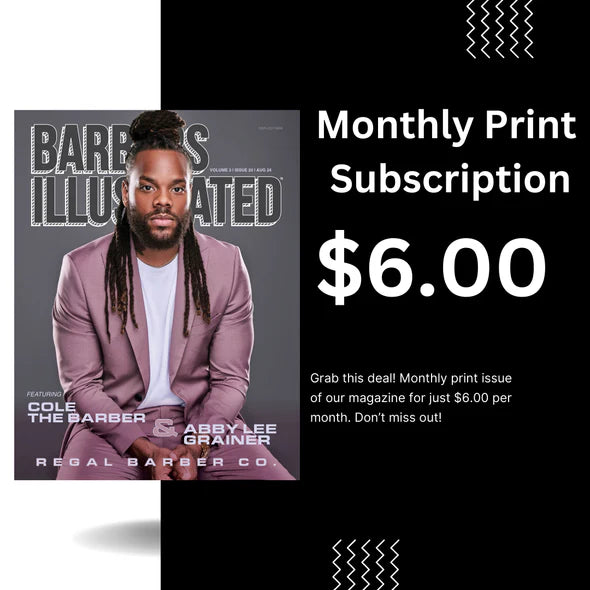 Monthly Print Subscription